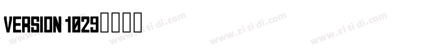 Version 1029字体转换
